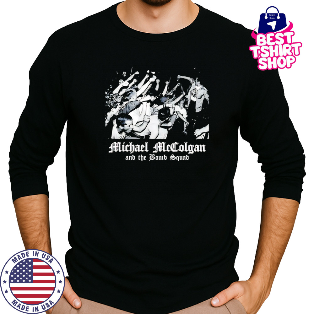 Mike McColgan and The Bomb Squad photo shirt Long Sleeved