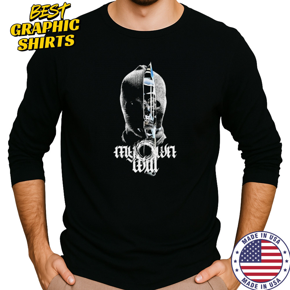 My Own Will Intruder T-shirt Long Sleeved
