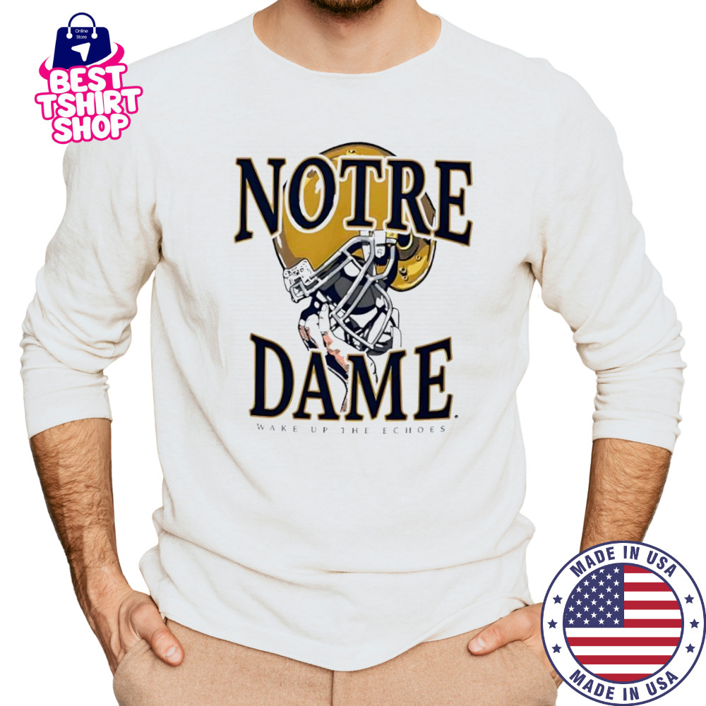 Notre Dame Fighting Irish wake up the echoes helmet shirt Long Sleeved