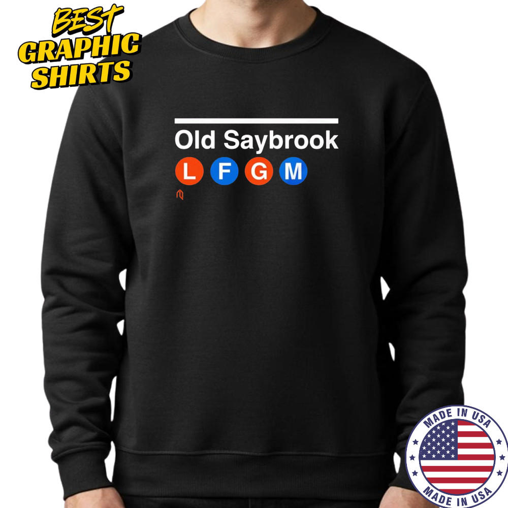 Old Saybrook LFGM shirt Sweatshirt