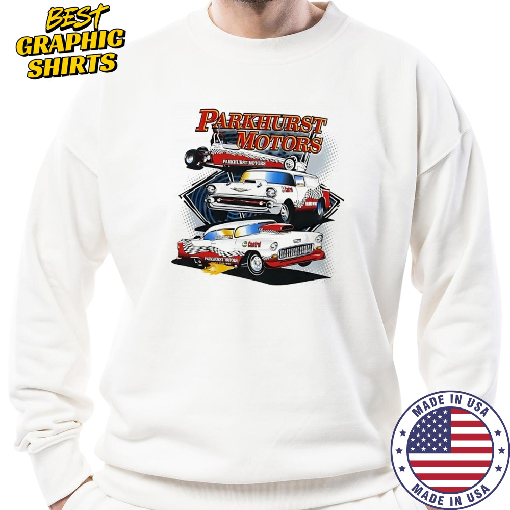 Parkhurst Motors Cadillac Castrol Car shirt Sweatshirt