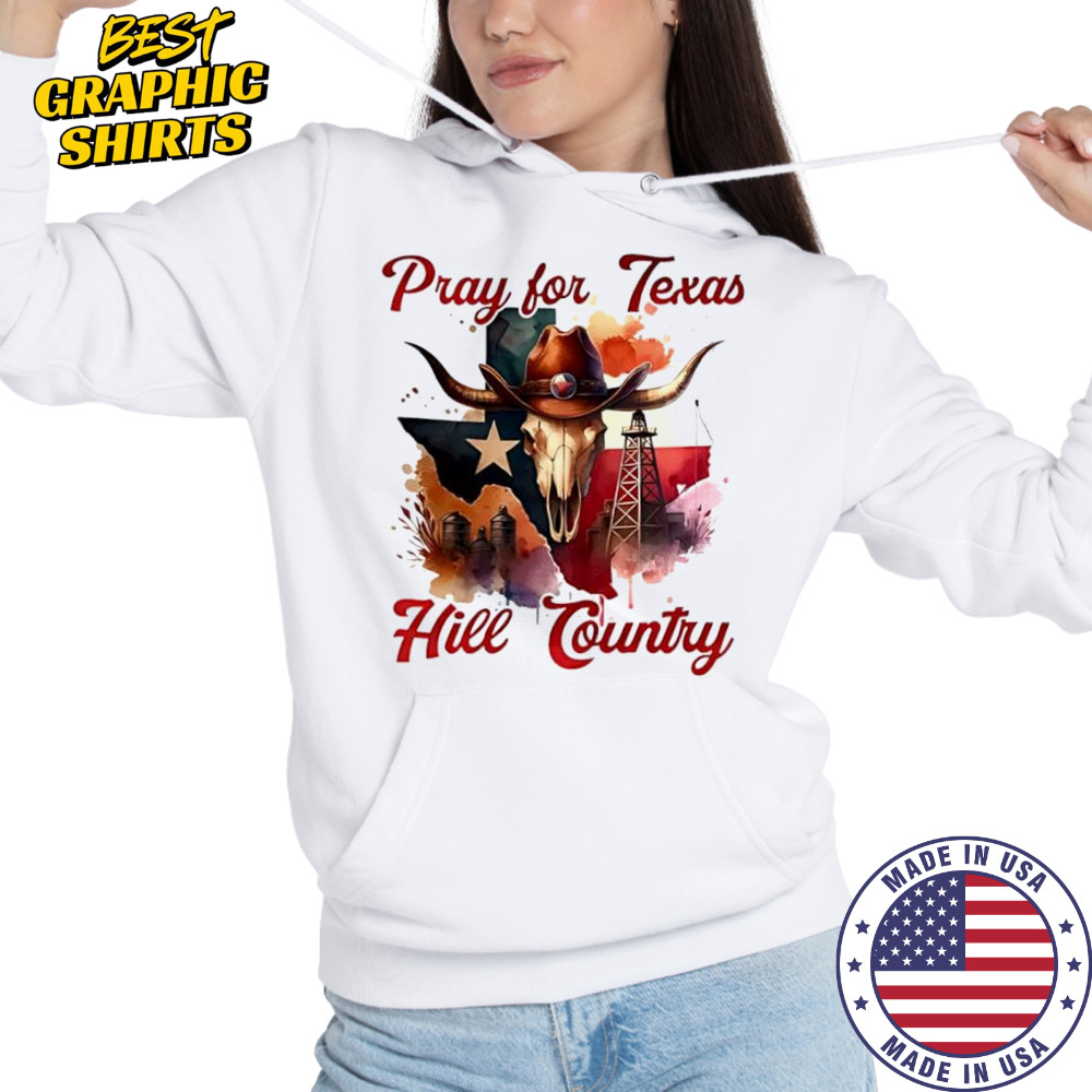 Pray for Texas hill country western skull shirt Hoodie