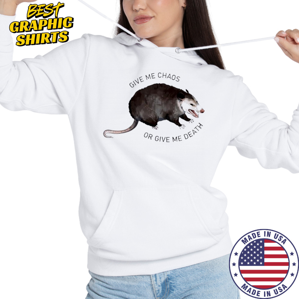 Rat Give Me Chaos Or Give Me Death shirt Hoodie