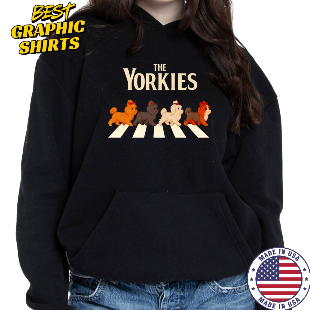 The Yorkies Abbey Road shirt Hoodie