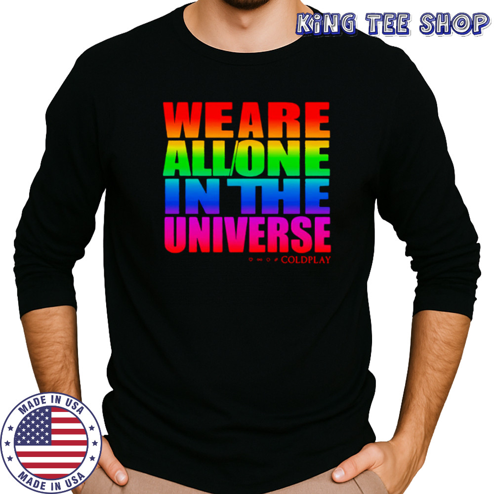 We are all one in the universe pride shirt Long Sleeved