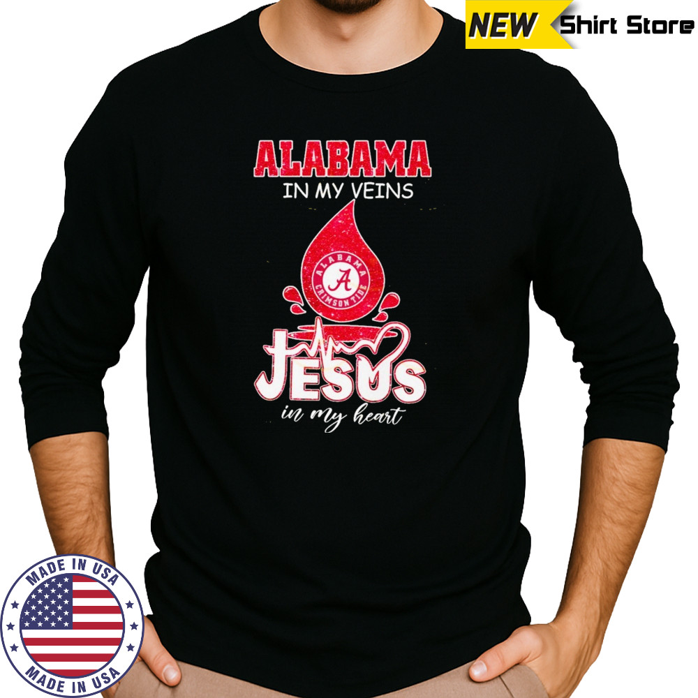 Alabama Crimson Tide In My Veins Jesus In My Heart Unisex T-Shirt Long Sleeved