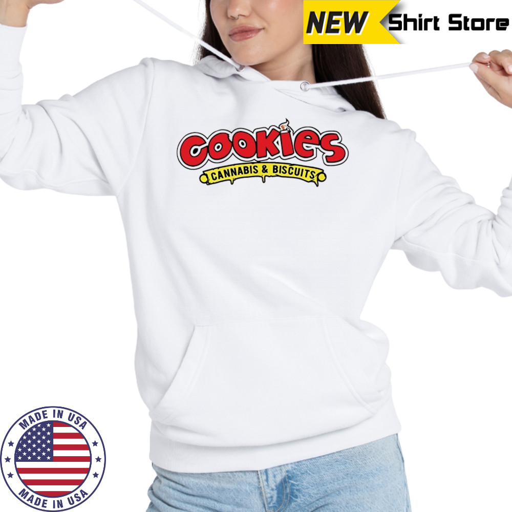 Cookies Cannabis and Biscuits shirt Hoodie