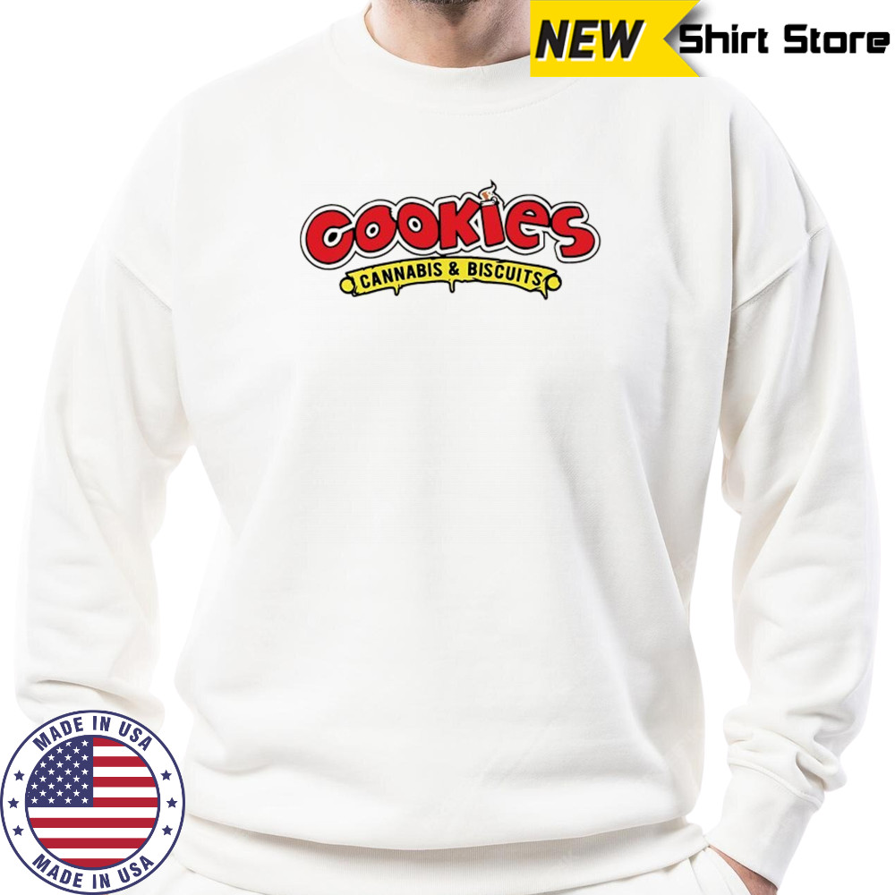 Cookies Cannabis and Biscuits shirt Sweatshirt