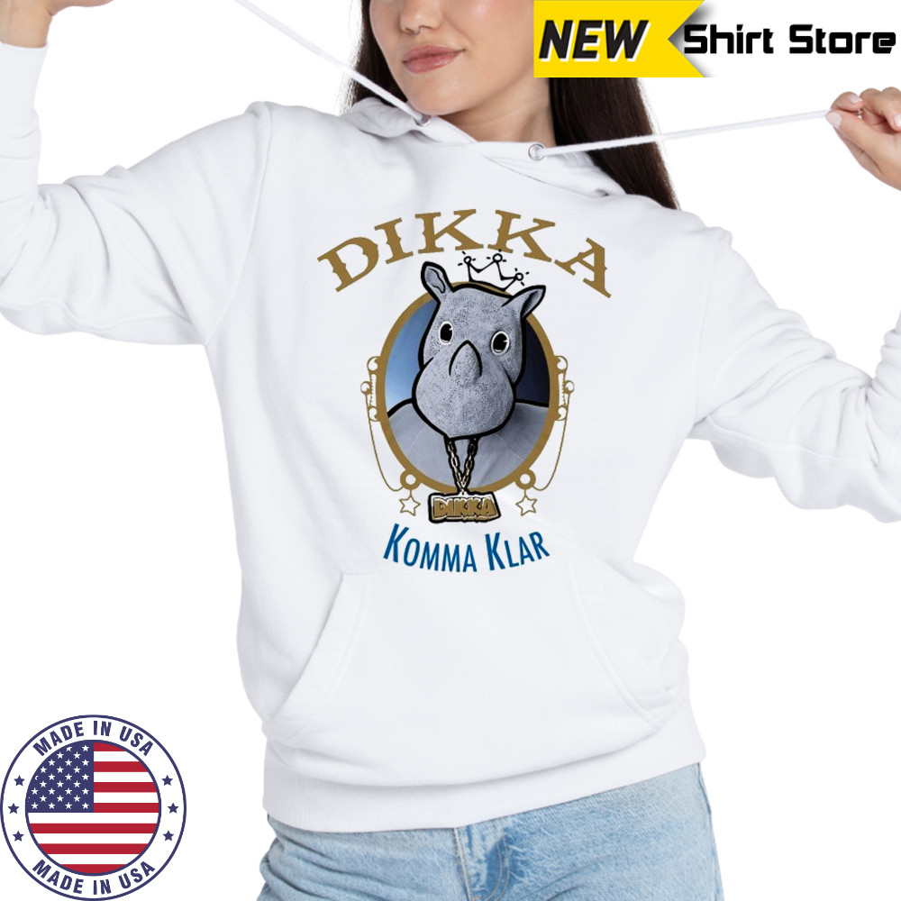 Dikka Komma Klar T-shirt Hoodie