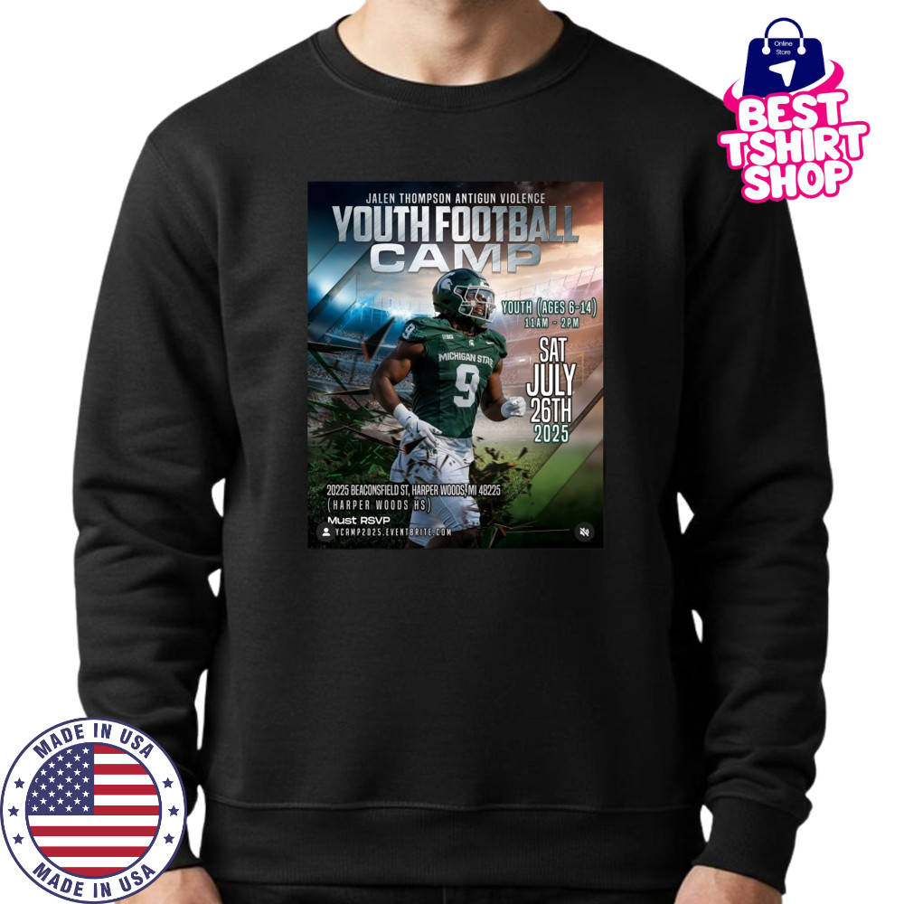 Jalen Thompson Anti Gun VIolence Youth Football Camp Sat July 26Th 2025 Poster Shirt Sweatshirt
