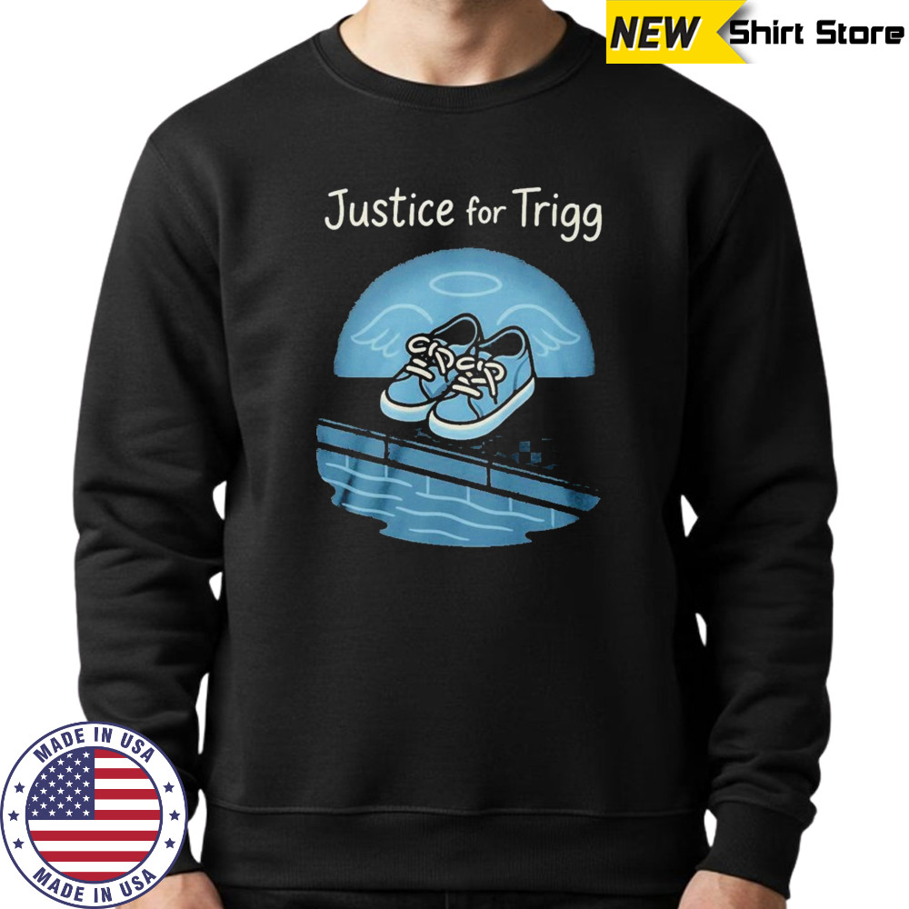 Justice For Trigg Shoes T-Shirt Sweatshirt