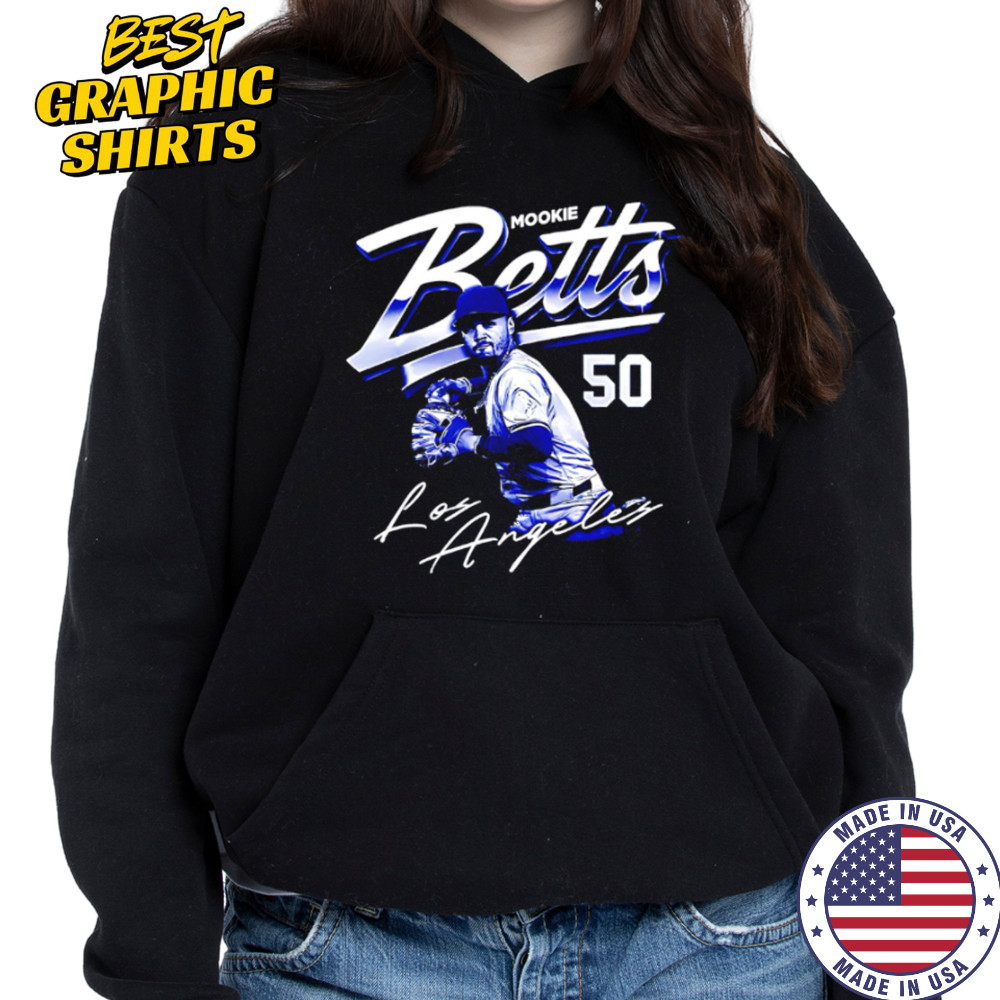 Mookie Betts Los Angeles Dodgers 50 signature shirt Hoodie