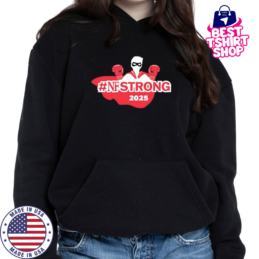 Nfstrong 2025 logo shirt Hoodie
