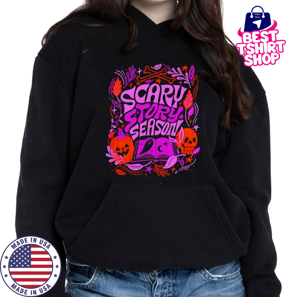 Scary Story Season shirt Hoodie