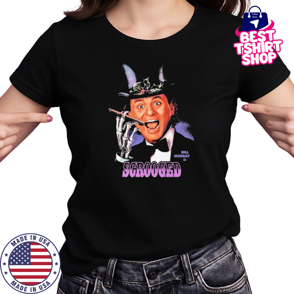 Scrooged Bill Murray Is… T-shirt Women's T-shirt
