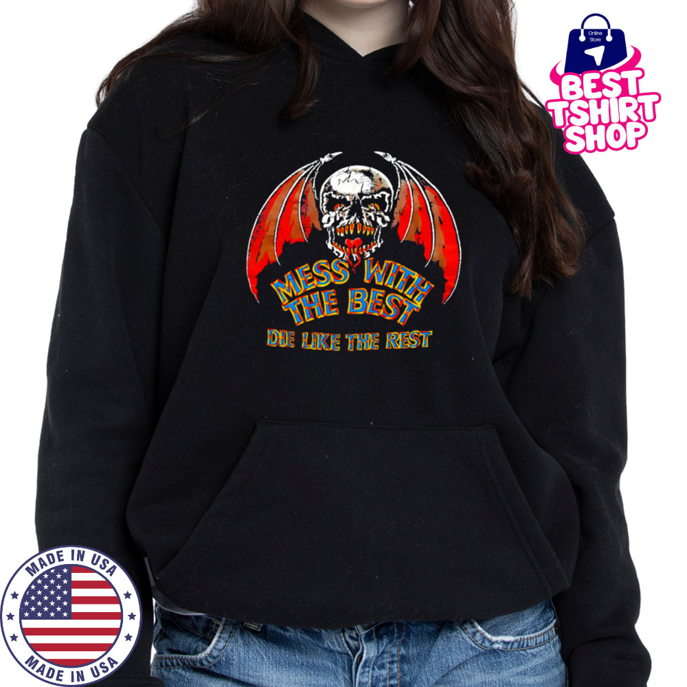 Skull Moto mess with the best die like the rest shirt Hoodie