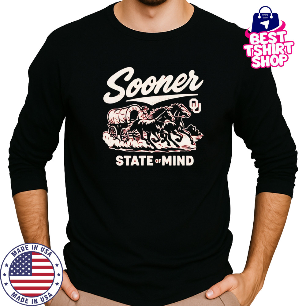 Sooner State of mind shirt Long Sleeved