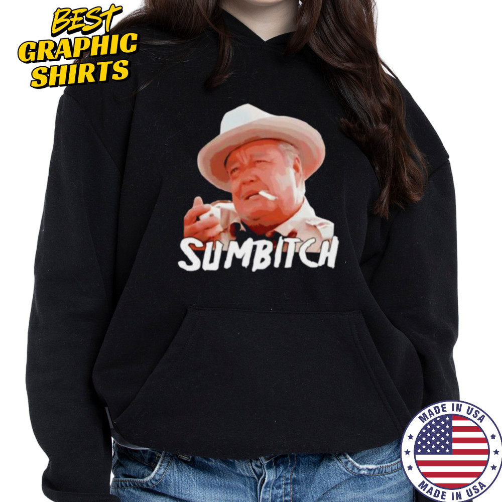 Sumbitch smoking shirt Hoodie