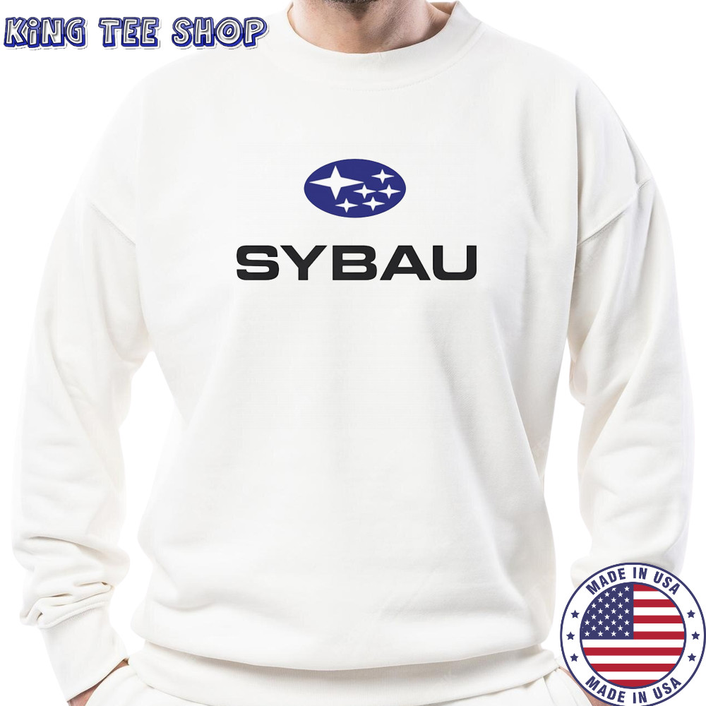 Sybau Subaru logo shirt Sweatshirt