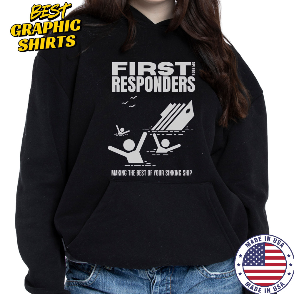 The Mary Jo Pehl Show First Opinion Responders T-Shirt Hoodie