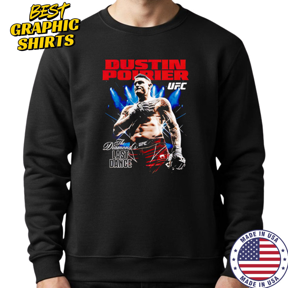 UFC Dustin Poirier the Diamond last dance shirt Sweatshirt
