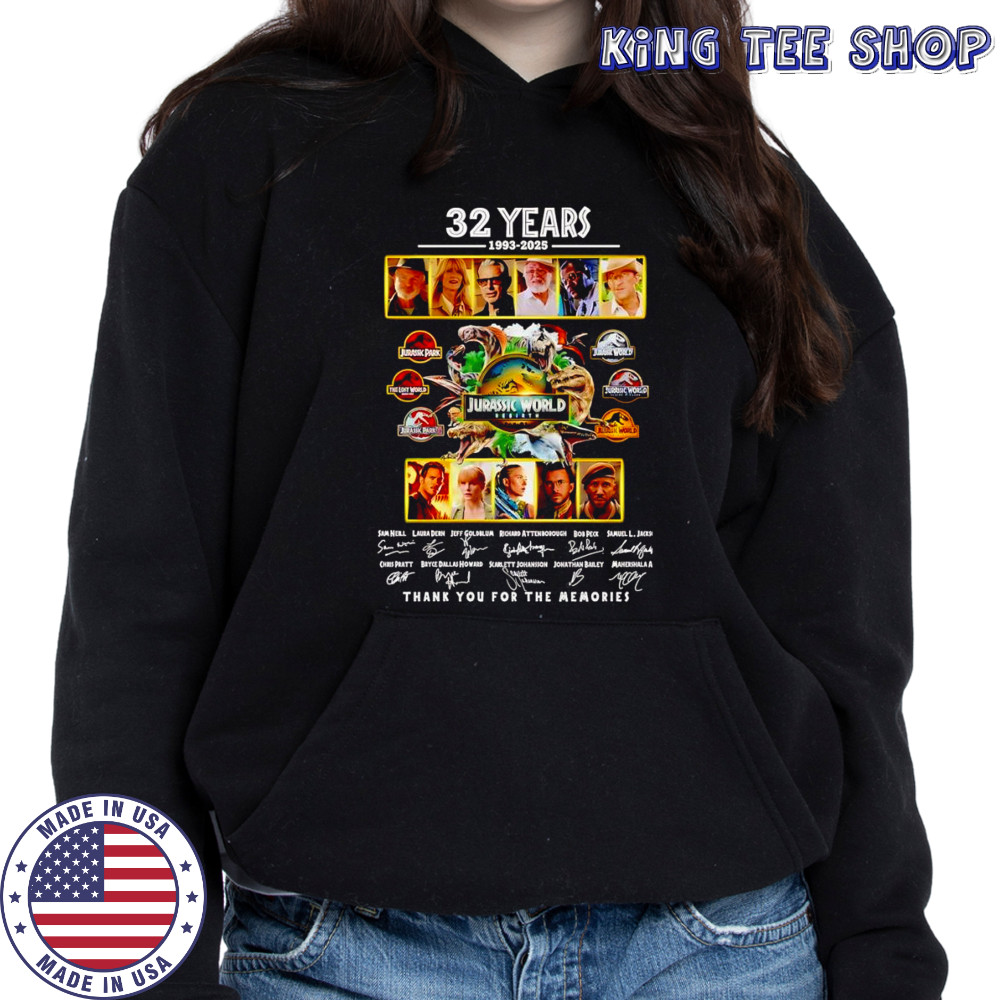 32 years 1993 2025 Jurassic World Rebirth thank you for the memories shirt Hoodie