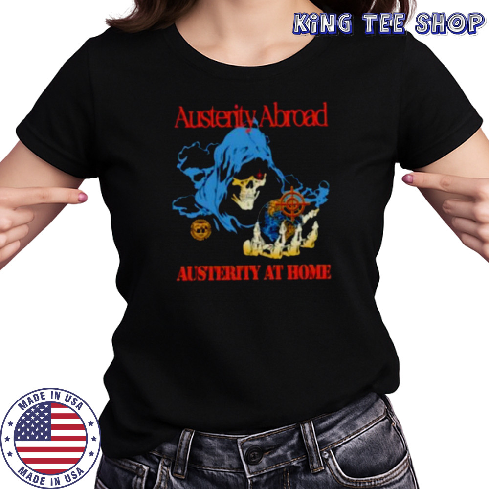Austerity abroad austerity at home skeleton shirt Women's T-shirt