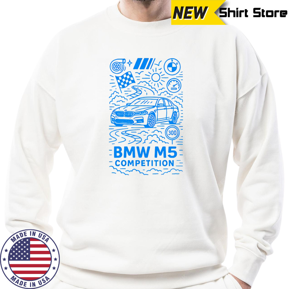 BMW M5 Competition shirt Sweatshirt