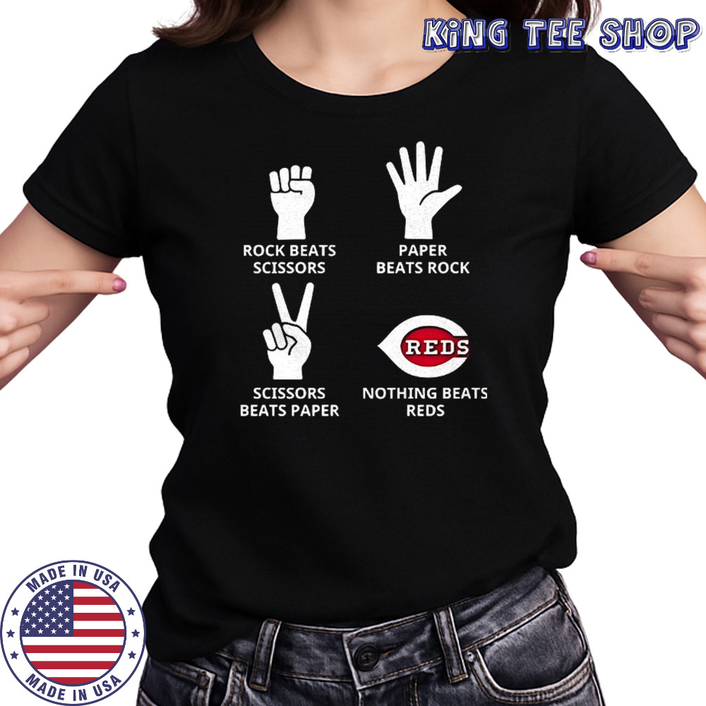 Cincinnati Reds rock beats scissors paper beats rock scissors beats paper nothing beats Reds shirt Women's T-shirt