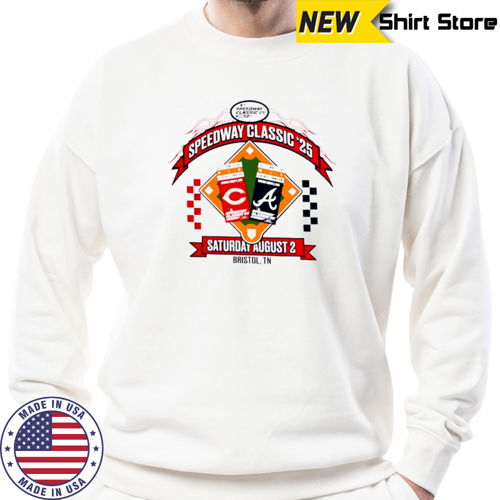 Cincinnati Reds vs. Atlanta Braves 2025 Speedway Classic Event shirt Sweatshirt