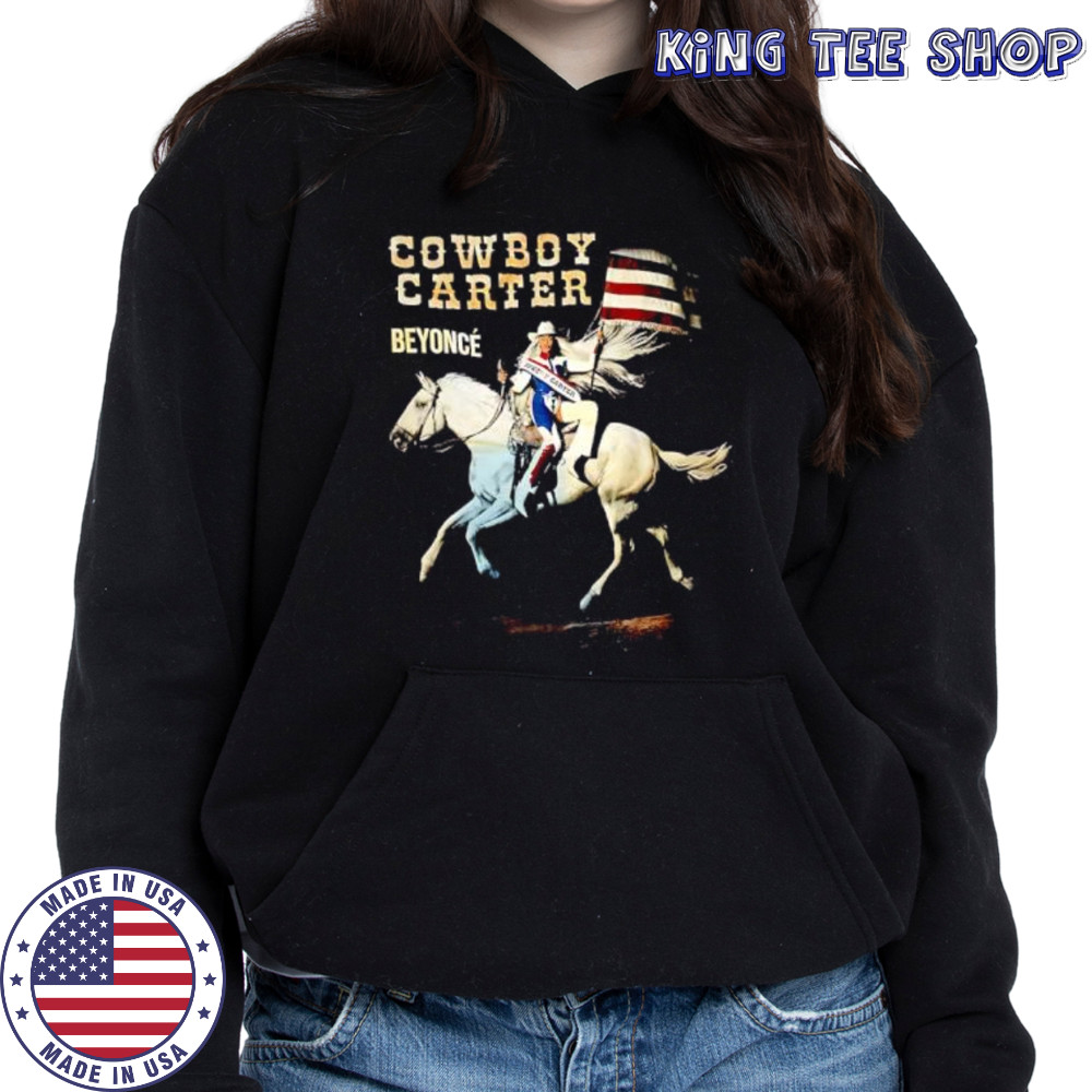 Cowboy Carter Beyoncé shirt Hoodie