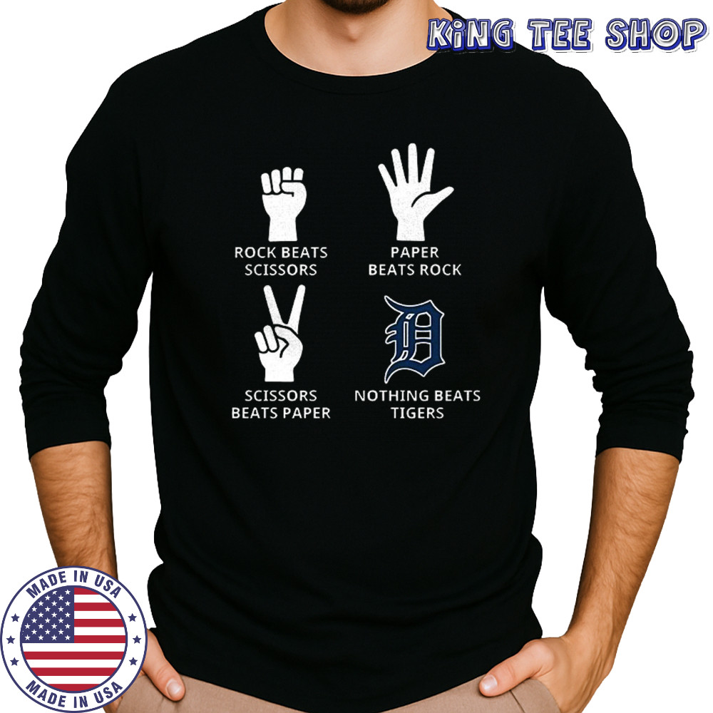 Detroit Tigers rock beats scissors paper beats rock scissors beats paper nothing beats Tigers shirt Long Sleeved