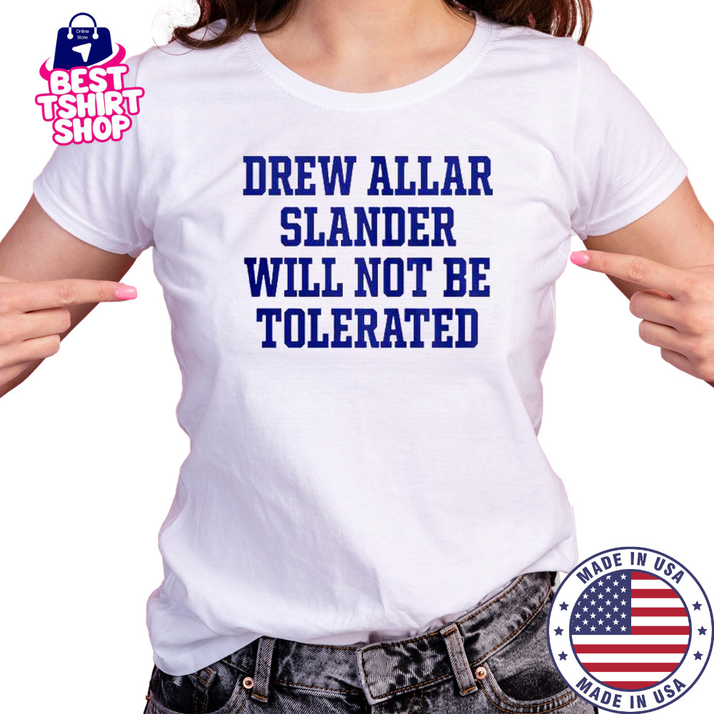 Drew Allar Slander Will Not Be Tolerated T-Shirt Women's T-shirt