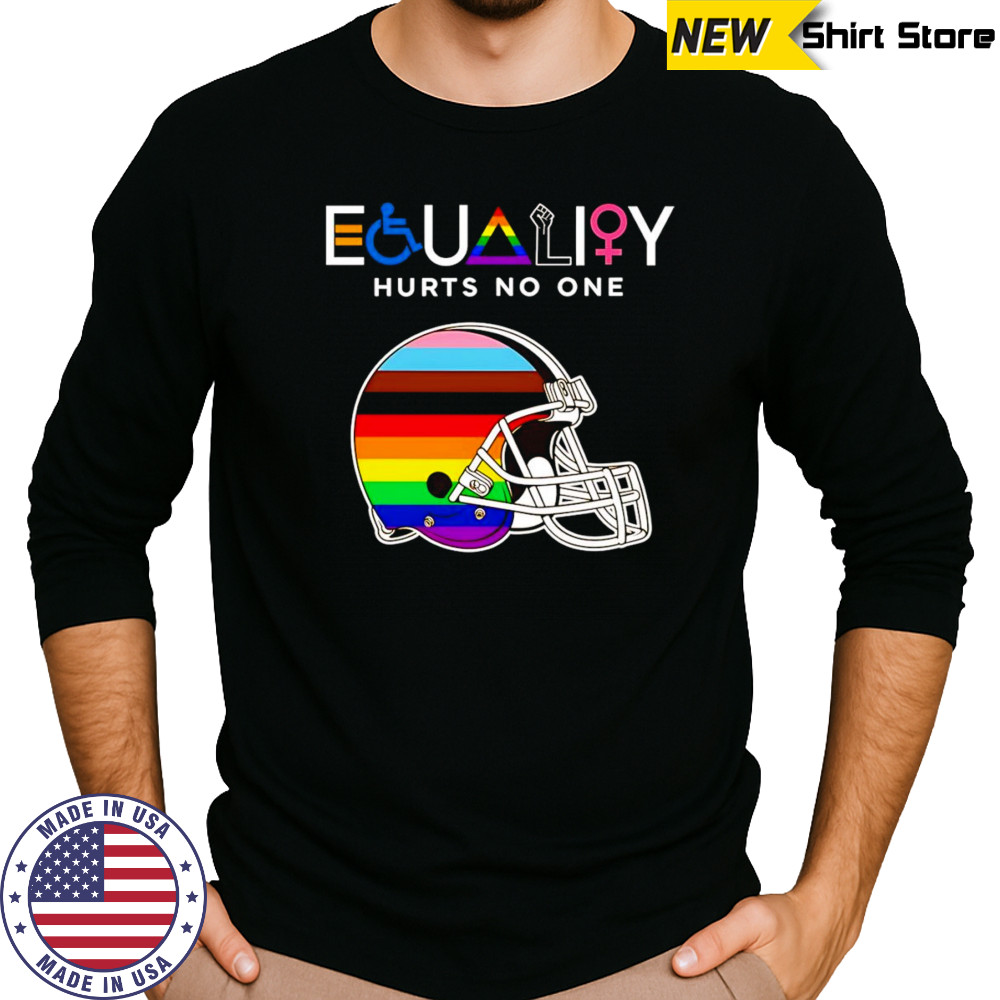 Equality hurts no one Cleveland Browns shirt Long Sleeved