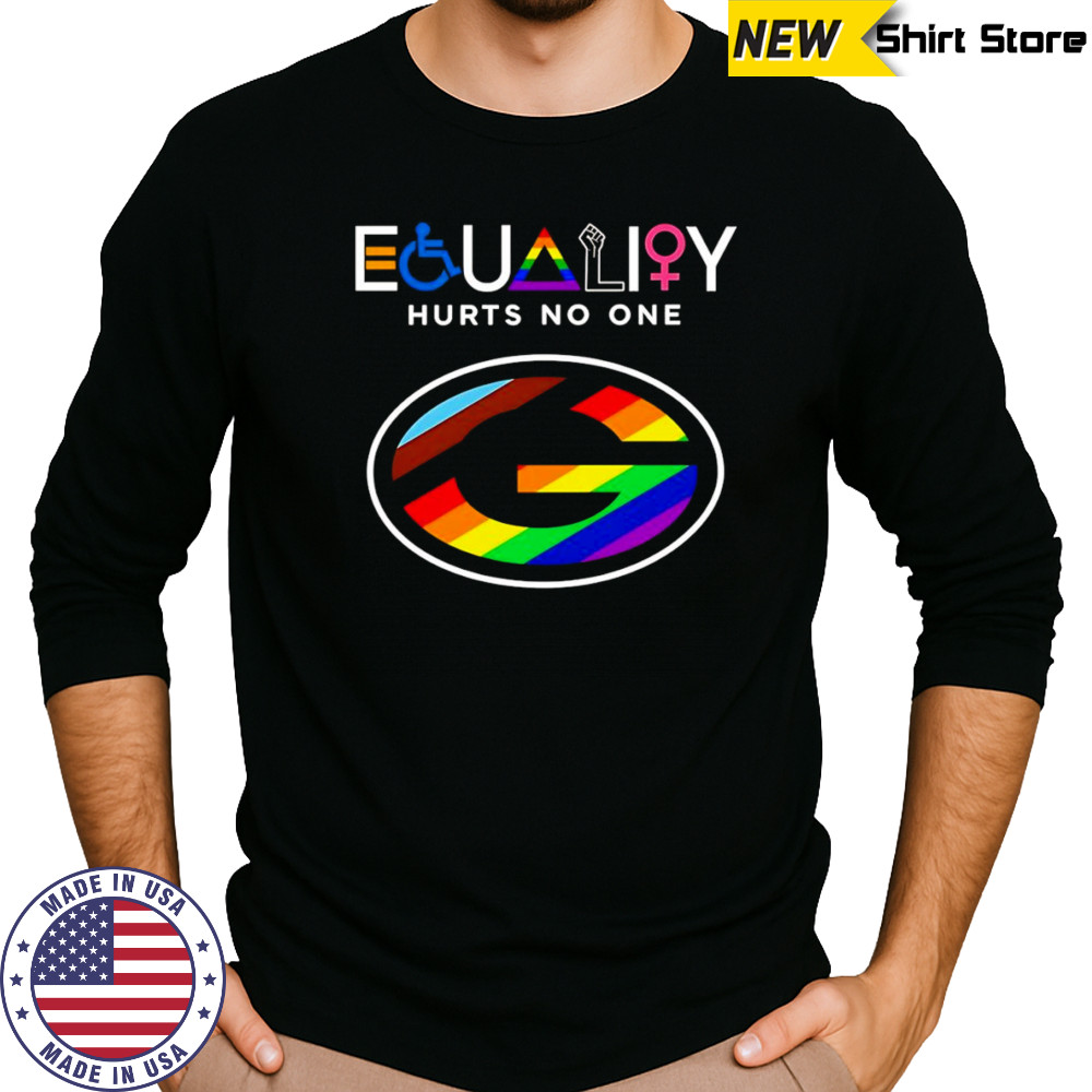 Equality hurts no one Green Bay Packers shirt Long Sleeved