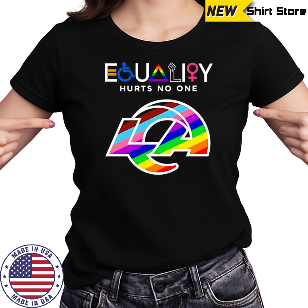 Equality hurts no one Los Angeles Rams shirt Women's T-shirt