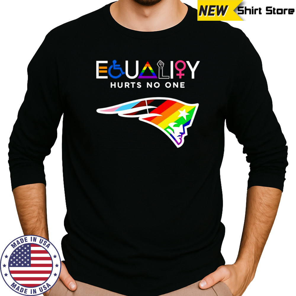 Equality hurts no one New England Patriots shirt Long Sleeved
