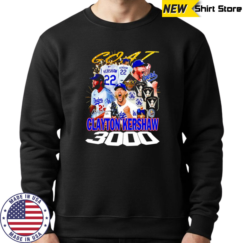Goat Clayton Kershaw 3000 graphic shirt Sweatshirt