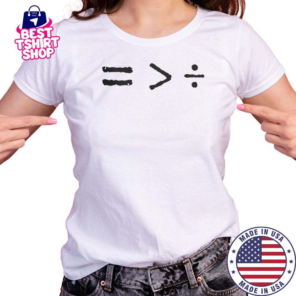 History Equality Is Geater Than Division T-Shirt Women's T-shirt