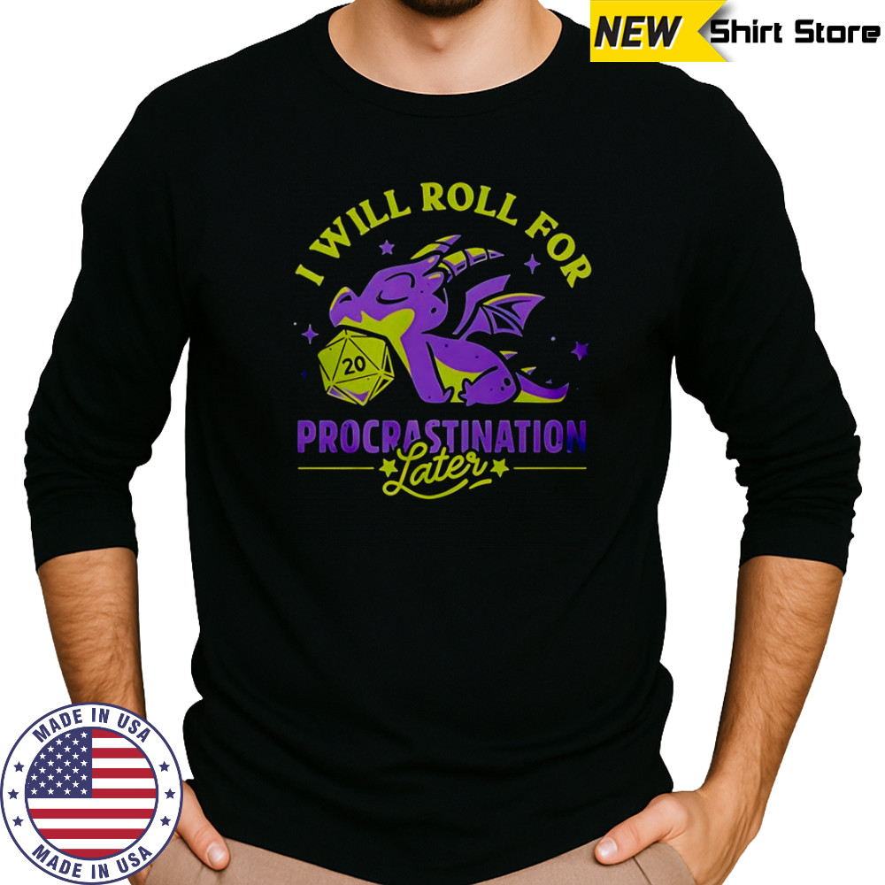 I Will Roll For Procrastination Later Lazy Dragon T-Shirt Long Sleeved