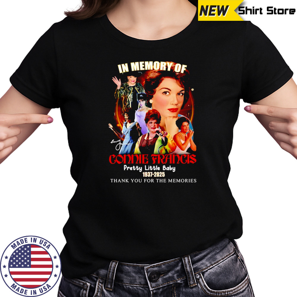 In memory of Connie Francis pretty little baby 1937 2025 thank you for the memories shirt Women's T-shirt