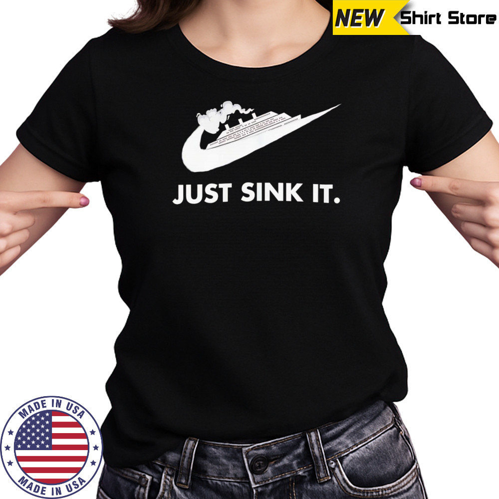 Just sink it shirt Women's T-shirt