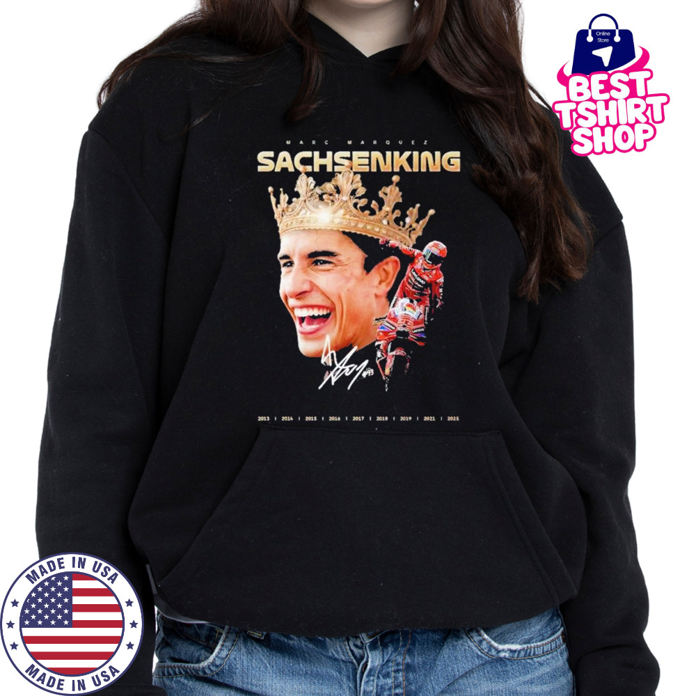 Marc Márquez Sachsenking 9th MotoGP Win signature shirt Hoodie