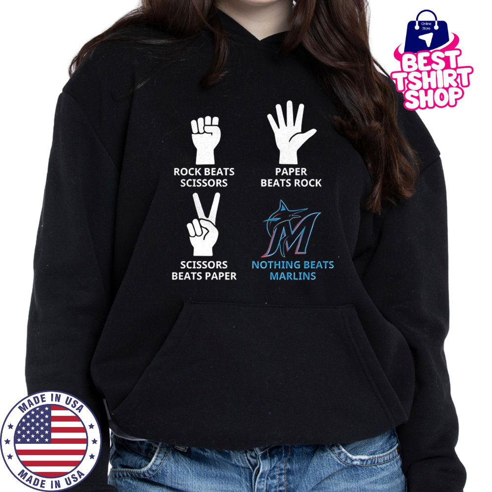 Miami Marlins rock beats scissors paper beats rock scissors beats paper nothing beats Marlins shirt Hoodie