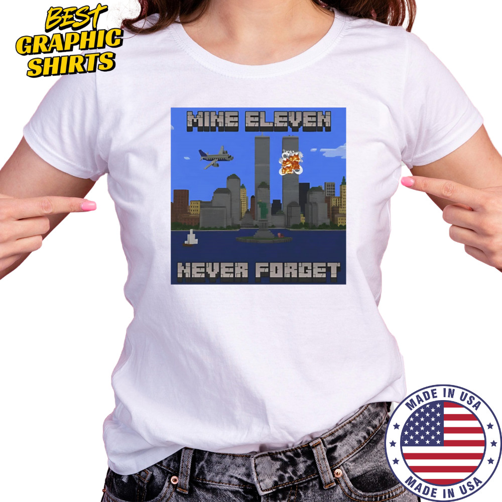 Mine Eleven never forget shirt Women's T-shirt