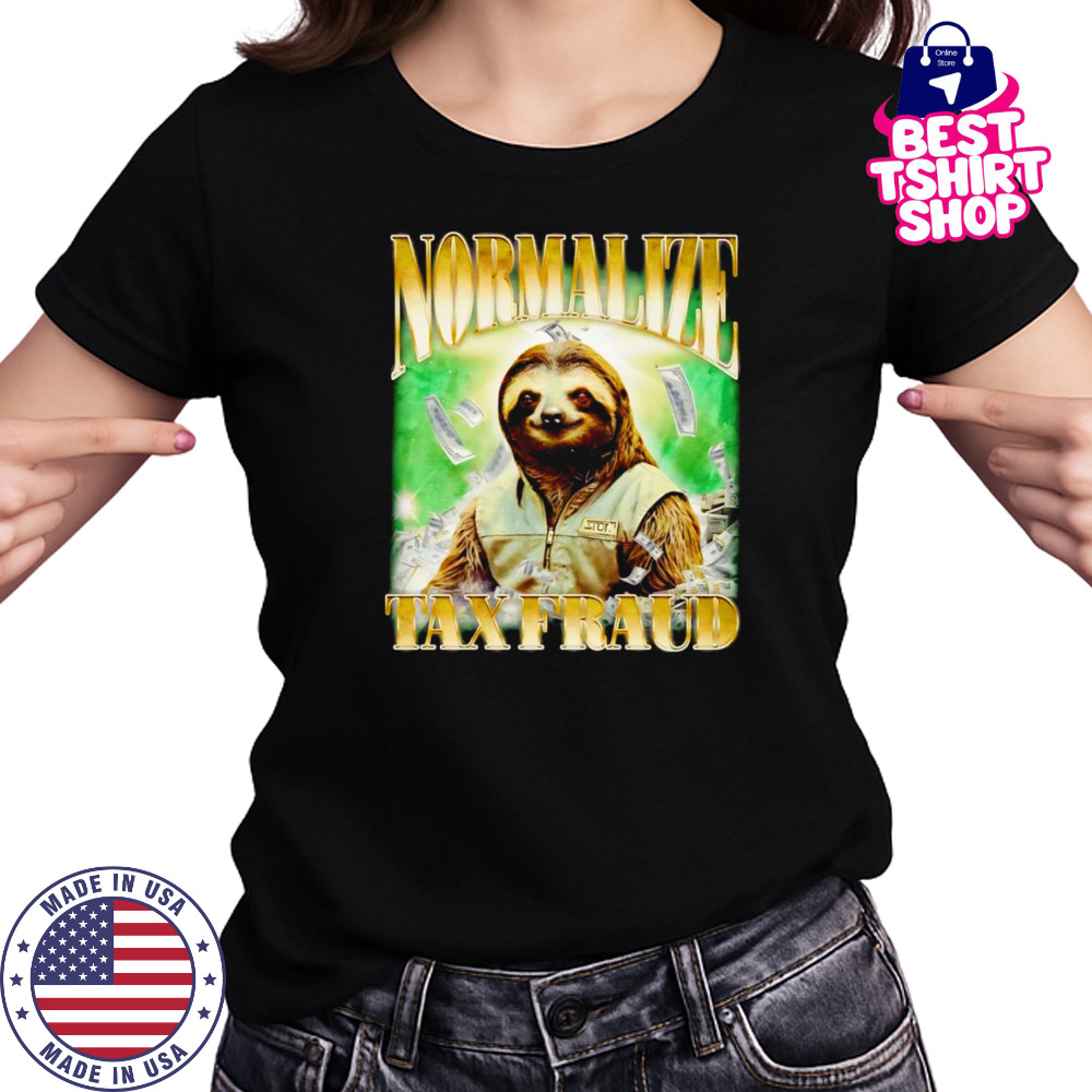 Normalize Tax Fraud sloth retro shirt Women's T-shirt