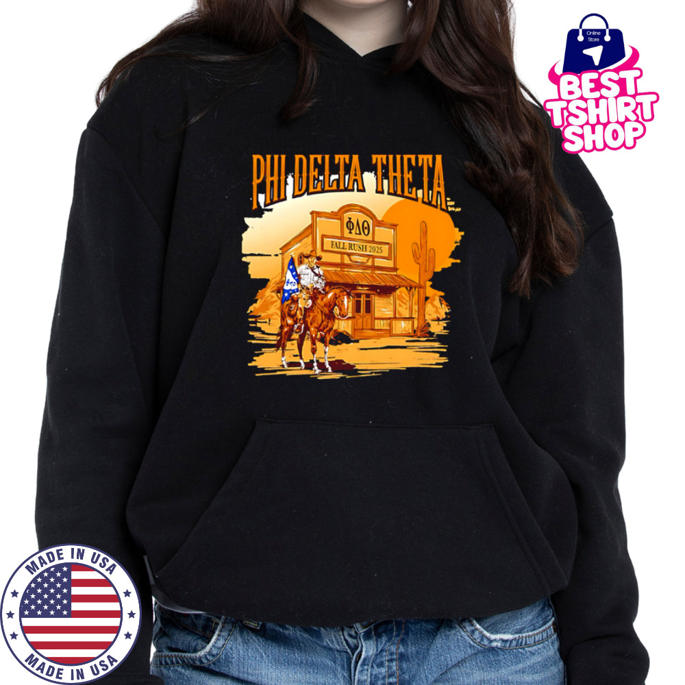 Phi Delta Theta Fall Rush 2025 vintage shirt Hoodie