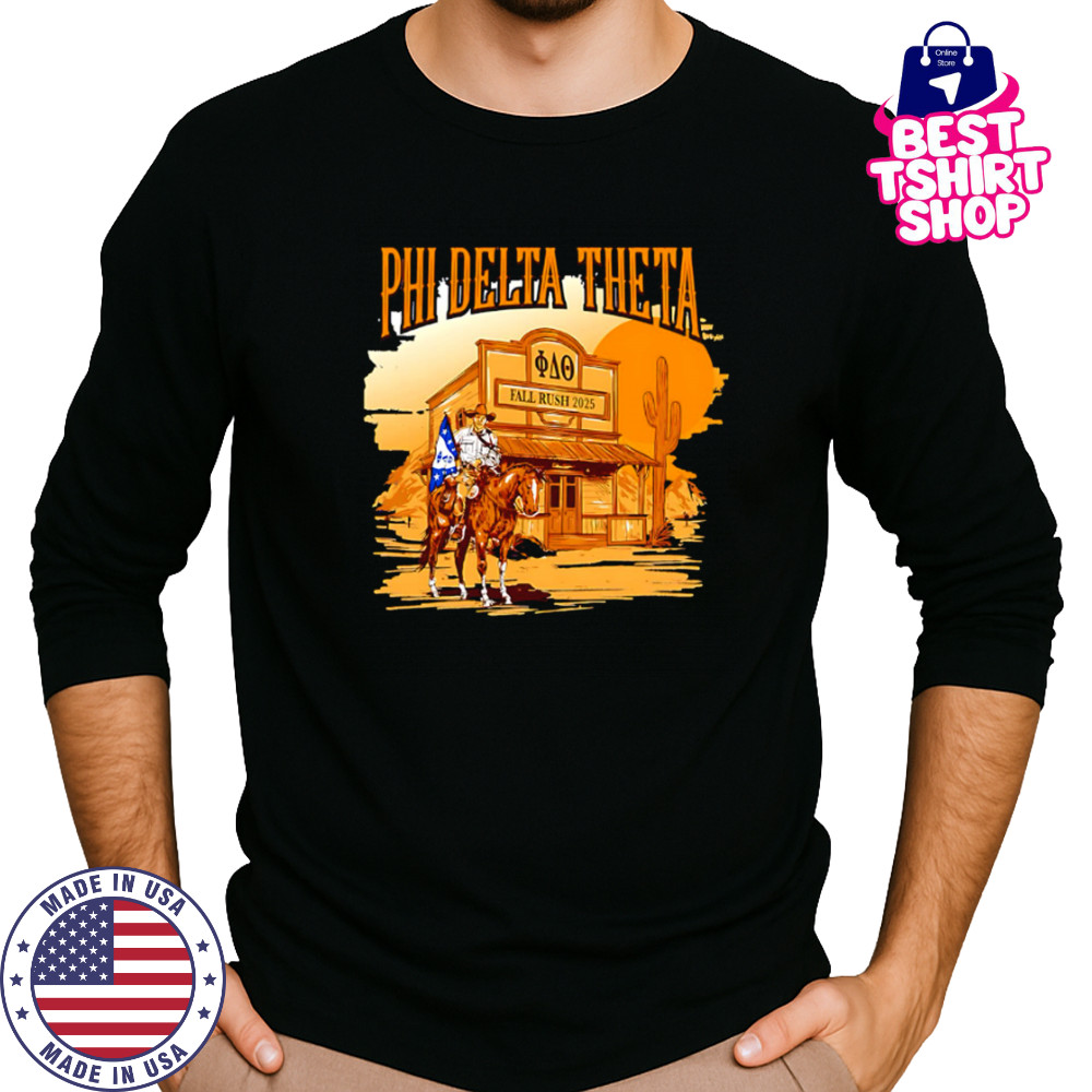 Phi Delta Theta Fall Rush 2025 vintage shirt Long Sleeved