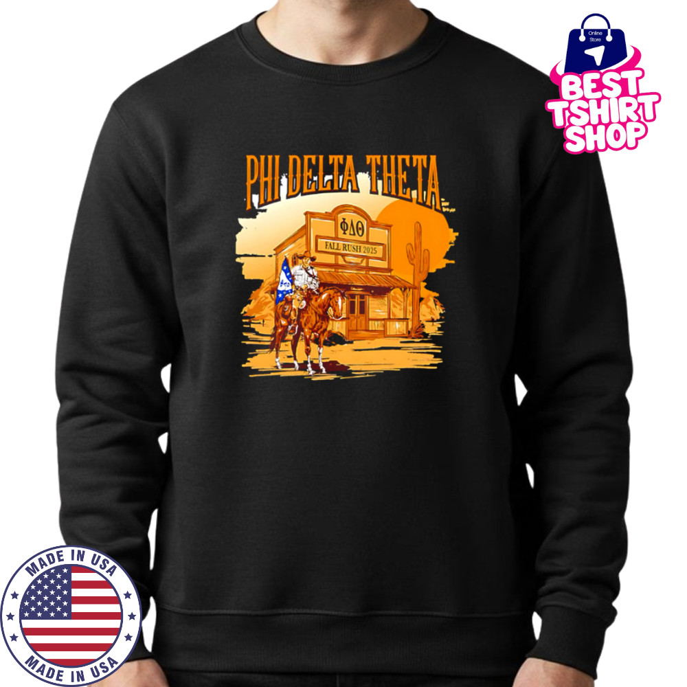 Phi Delta Theta Fall Rush 2025 vintage shirt Sweatshirt