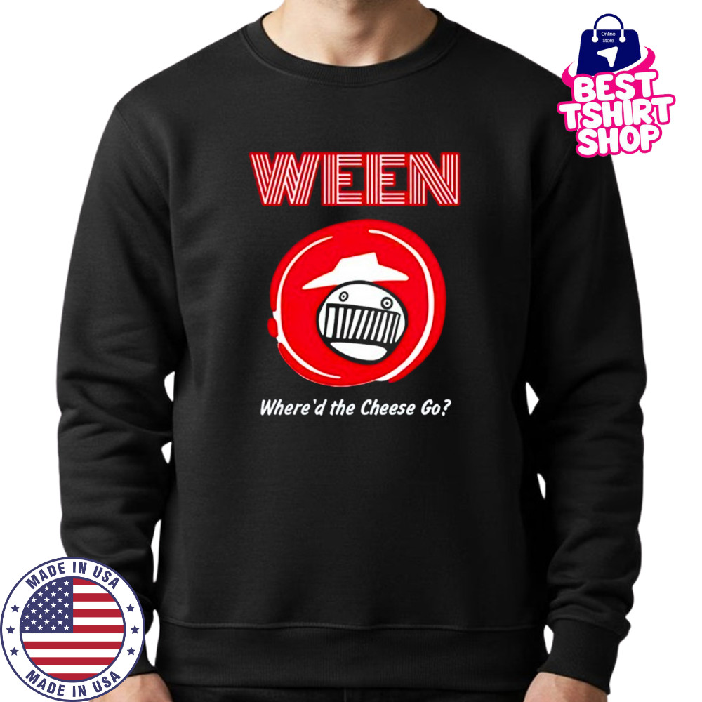 Pizza hut ween where’d the cheese go shirt Sweatshirt